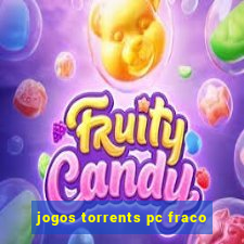 jogos torrents pc fraco